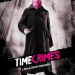 CENTRAL EUROPE: FILM REVIEW: TIMECRIMES (2007, SPAIN)