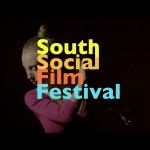 FILMDOO SUPPORTS THE SOUTH SOCIAL FILM FESTIVAL